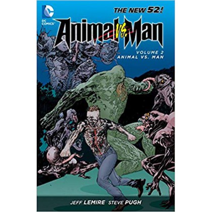 Animal Man Vol 2 Animal vs. Man TPB